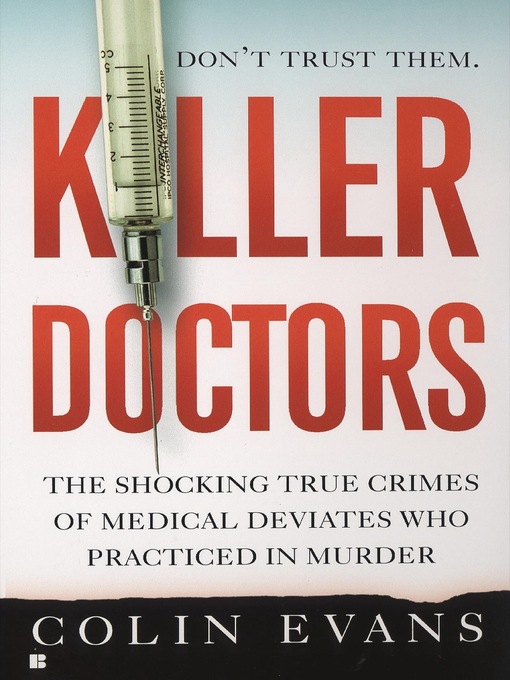Title details for Killer Doctors by Colin Evans - Available